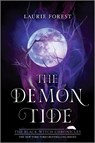 The Demon Tide - Laurie Forest - 9781335429216