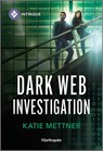 Dark Web Investigation - Katie Mettner - 9781335457462