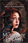 A Multitude of Dreams - Mara Rutherford - 9781335457967