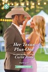 Her Texas Plus-One: A Clean and Uplifting Romance - Carol Ross - 9781335460530