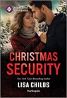 Christmas Security - Lisa Childs - 9781335471697