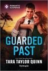 Guarded Past - Tara Taylor Quinn - 9781335471895