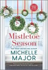MISTLETOE SEASON - MAJOR,  MICHELLE - 9781335477026