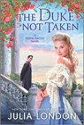The Duke Not Taken: A Historical Romance - Julia London - 9781335498205