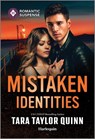 Mistaken Identities - Tara Taylor Quinn - 9781335502667