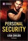 Personal Security - Lisa Childs - 9781335502797
