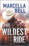 THE WILDEST RIDE MM - Marcella Bell - 9781335506337