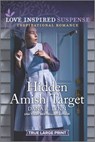 Hidden Amish Target - Dana R. Lynn - 9781335510020