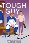 Tough Guy - Rachel Reid - 9781335534590
