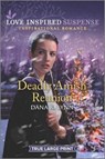 Deadly Amish Reunion - LYNN,  Dana R. - 9781335574756