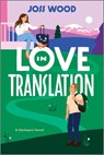 Love in Translation - Joss Wood - 9781335574886
