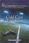 Cold Case Takedown - PATCH,  Jessica R. - 9781335581174
