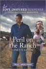 Peril on the Ranch - EASON,  Lynette - 9781335581235