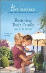 Restoring Their Family: An Uplifting Inspirational Romance - PLEITER,  Allie - 9781335585448