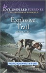 Explosive Trail - Terri Reed - 9781335587749