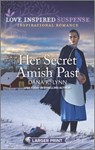 Her Secret Amish Past - Dana R. Lynn - 9781335588234