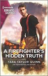 A Firefighter's Hidden Truth - Tara Taylor Quinn - 9781335593726