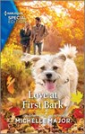 Love at First Bark - Michelle Major - 9781335594297
