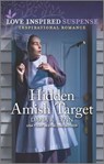 Hidden Amish Target - Dana R. Lynn - 9781335597519