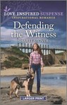 Defending the Witness - Sharee Stover - 9781335598974