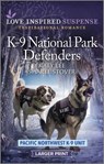 K-9 National Park Defenders - LEE,  Katy - 9781335599186