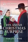 His Amish Christmas Surprise: An Uplifting Inspirational Romance - Virginia Wise - 9781335621139