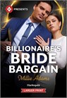 Billionaire's Bride Bargain - Millie Adams - 9781335631510