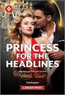 Princess for the Headlines - Heidi Rice - 9781335631718