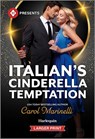 Italian's Cinderella Temptation - Carol Marinelli - 9781335631794