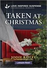 Taken at Christmas - Jodie Bailey - 9781335638427