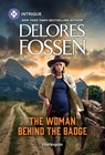 The Woman Behind the Badge - Delores Fossen - 9781335690661