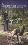 Cold Case Trail - STOVER,  Sharee - 9781335722430