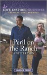 Peril on the Ranch - EASON,  Lynette - 9781335722461