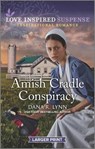 Amish Cradle Conspiracy - LYNN,  Dana R. - 9781335723130