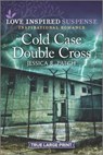 Cold Case Double Cross - PATCH,  Jessica R. - 9781335735836