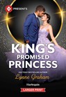King's Promised Princess - Lynne Graham - 9781335773951