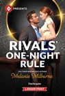 Rivals' One-Night Rule - Melanie Milburne - 9781335774019