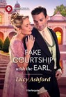Fake Courtship with the Earl - Lucy Ashford - 9781335831965