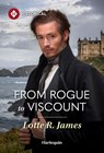 From Rogue to Viscount - Lotte R. James - 9781335831972