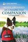 An Unexpected Companion: An Uplifting Inspirational Romance - Mindy Obenhaus - 9781335937148