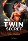 Her Twin Secret - Tara Pammi - 9781335939654