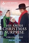 His Amish Christmas Surprise: An Uplifting Inspirational Romance - Virginia Wise - 9781335940032