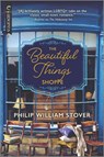 Beautiful Things Shoppe - Philip William Stover - 9781335940889