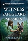Witness Safeguard Mission - Carol J. Post - 9781335957702