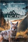 Smoky Mountain Escape - Rhonda Starnes - 9781335980601