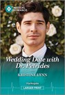 Wedding Date with Dr. Petrides - Kristine Lynn - 9781335993472