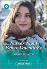 Nurse's Night Before Valentine's - Louisa Heaton - 9781335993557