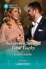 Surgeon's Second Time Lucky - Karin Baine - 9781335993731