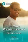 Dr. Hart's Romance Rematch - Deanne Anders - 9781335993762