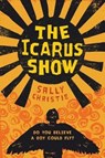 The Icarus Show - CHRISTIE,  Sally - 9781338081619